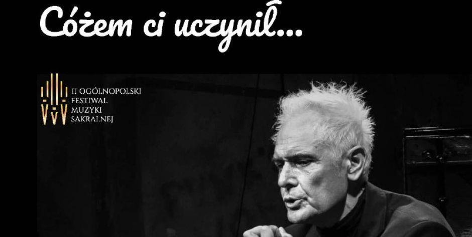 Cóżem ci uczynił…” - koncert pasyjny w Bazylice Mniejszej