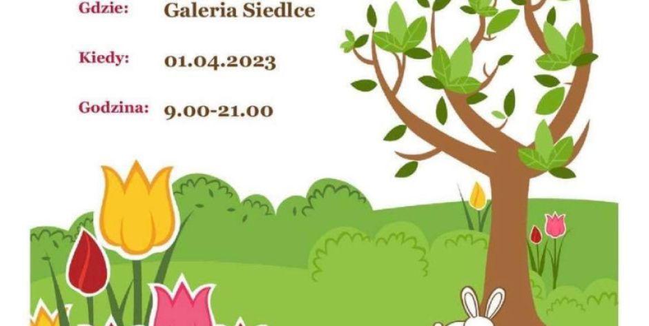 Dzisiaj Kiermasz Wielkanocny w Galerii Siedlce