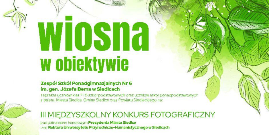 Weź udział w międzyszkolnym konkursie fotograficznym Wiosna w obiektywie 