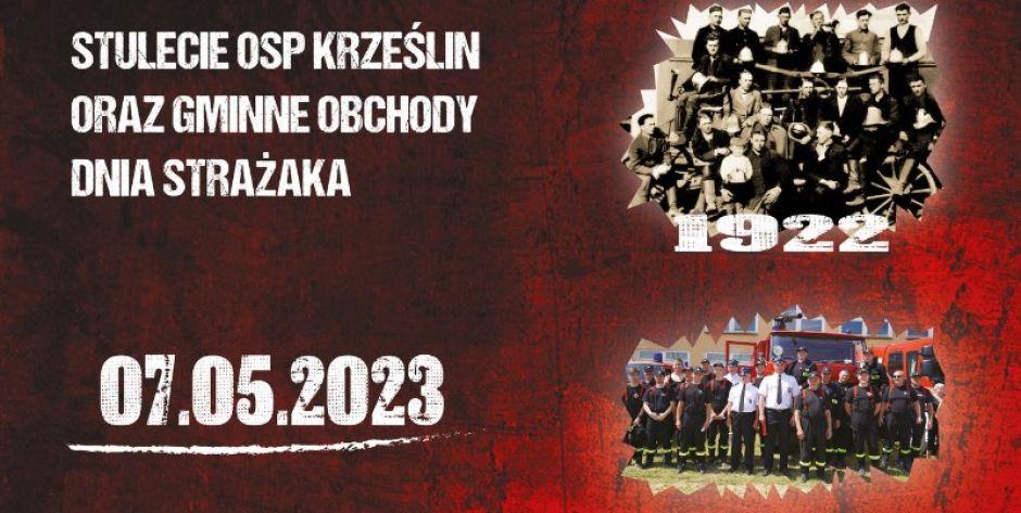 Jubileusz 100-lecia OSP Krześlin - strażacy zapraszają na imprezę!
