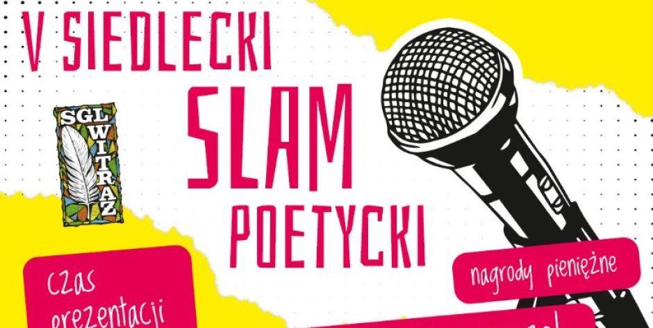 Poeci na start! V Siedlecki Slam Poetycki