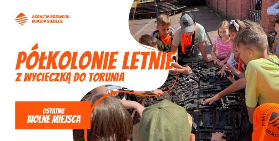 Półkolonie ARMS z dwudniową wycieczką do Torunia!