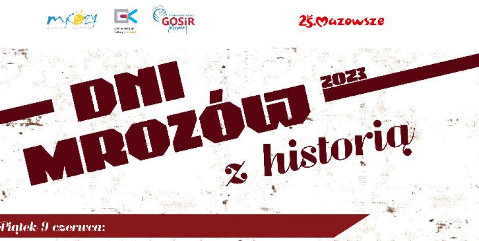 Dni Mrozów z historią