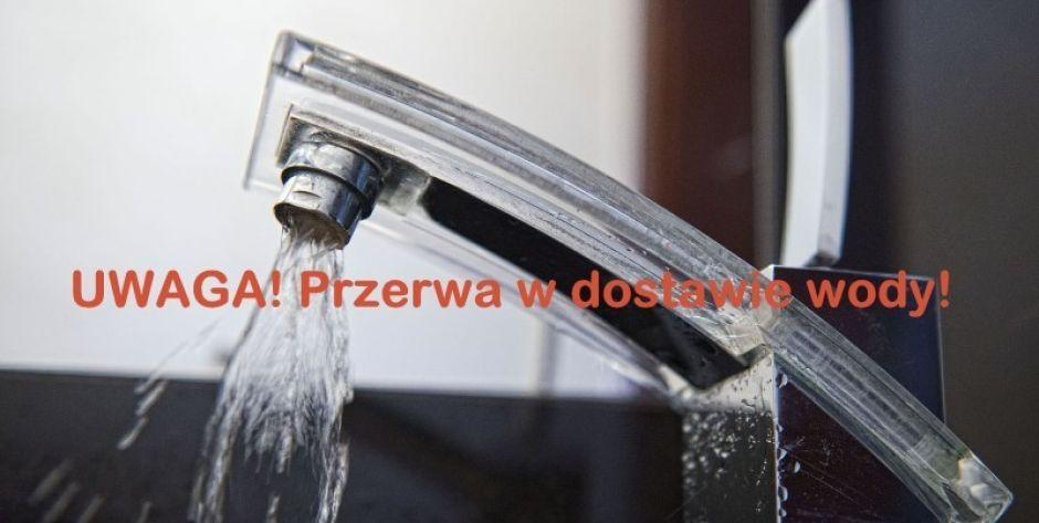 Uwaga! Brak wody w całym  Łaskarzewie