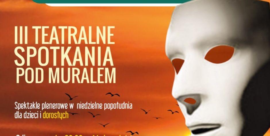 Teatralne spotkania pod Muralem w każdą niedzielę lipca
