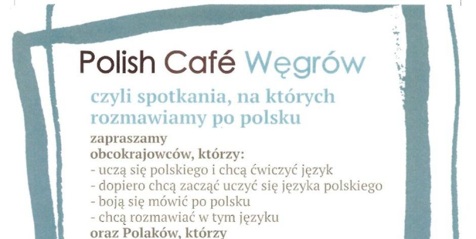 „Polish Cafe Węgrów”, czyli coś dla obcokrajowców