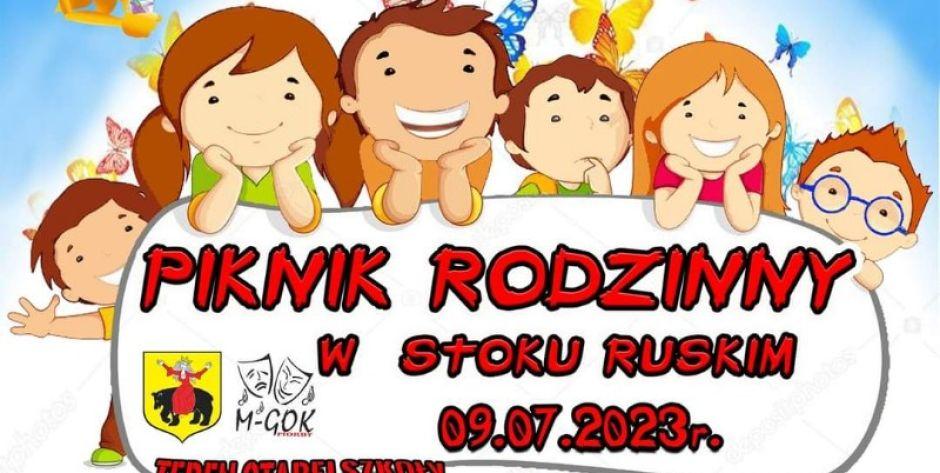 Piknik Rodzinny w Stoku Ruskim