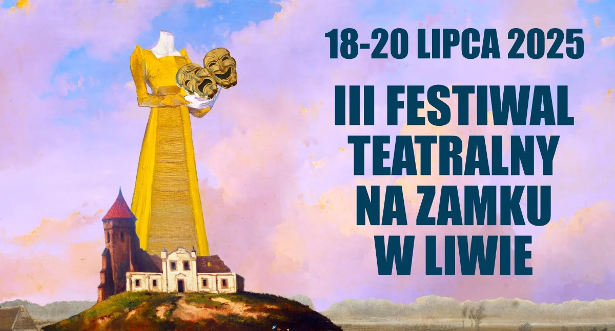 Festiwal Teatralny na Zamku w Liwie