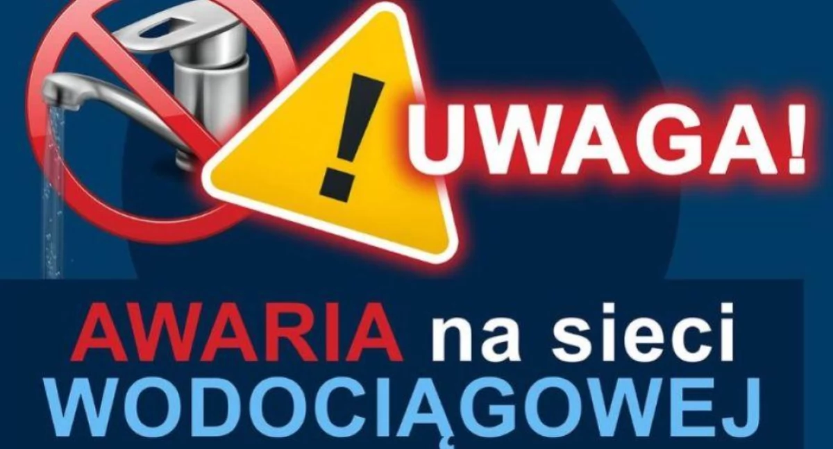 Uwaga! Awaria sieci wodociągowej na ul. Sosnowej!