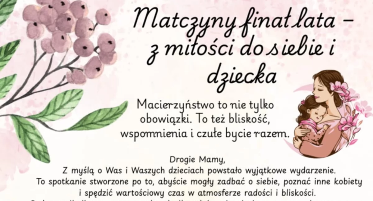 „Matczyny finał lata” w Mościbrodach – dzień dla mam i dzieci