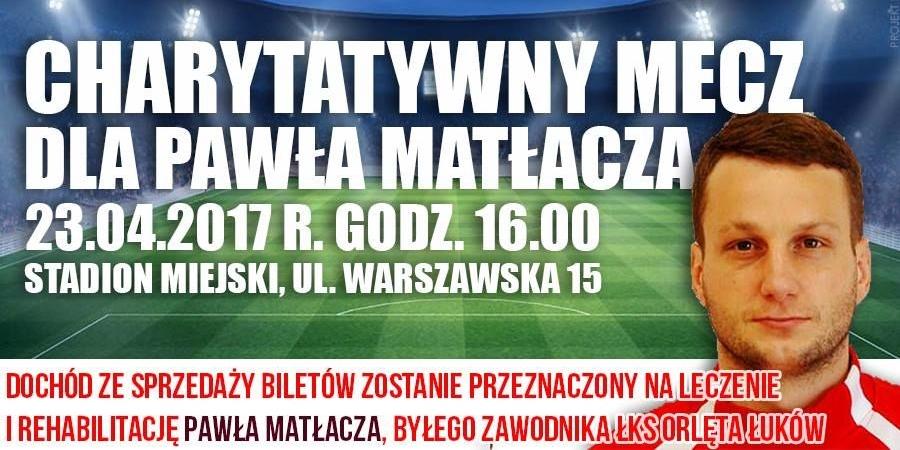 Orlęta też zagrają dla Pawła Matłacza