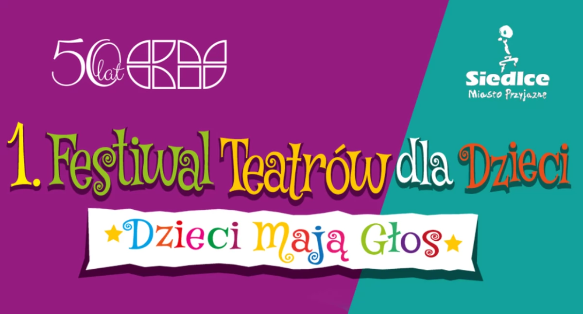 I Festiwal Teatrów dla Dzieci „Dzieci mają głos