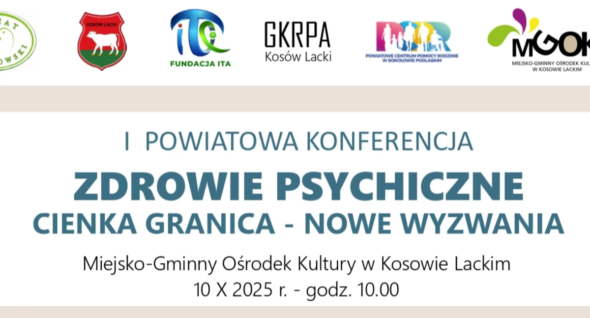 Konferencja o Zdrowiu Psychicznym w Kosowie Lackim: Depresja, gdzie szukać pomocy? Jakie prawa ma pacjent?  