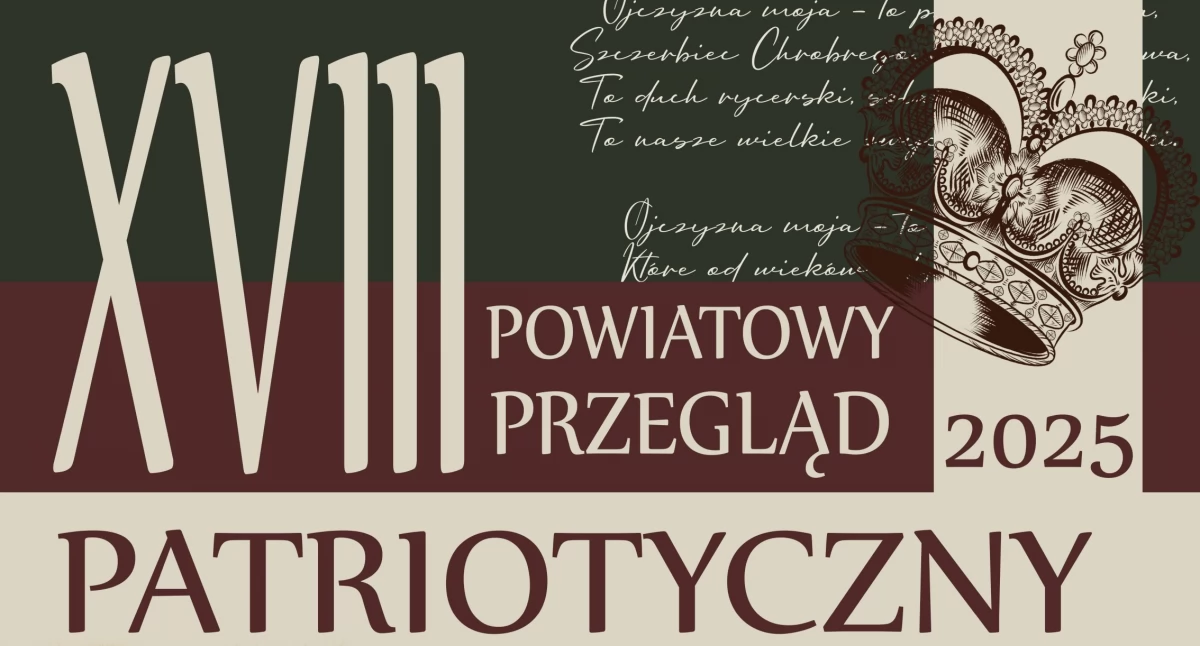 XVIII Powiatowy Przegląd Patriotyczny „Tu wszędzie jest moja Ojczyzna” – ruszają zgłoszenia