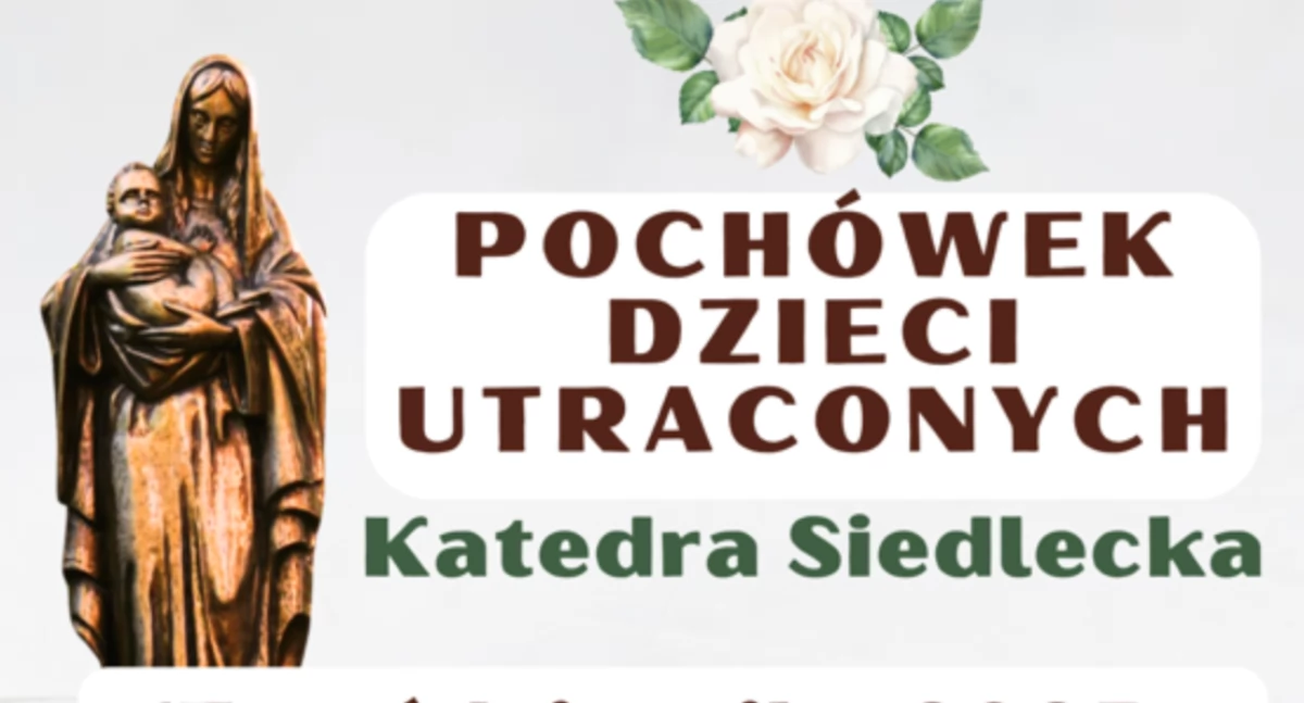 Siedlce: Pochówek Dzieci Utraconych