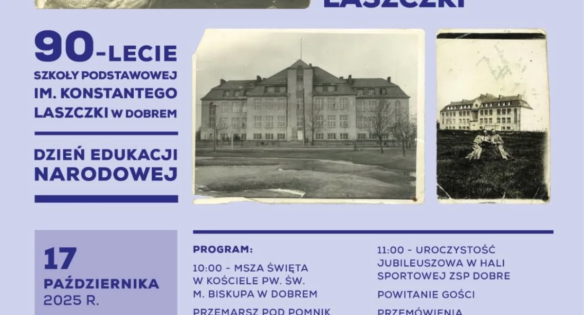 Jubileusz Szkoły w Dobrem i 160. rocznica urodzin Konstantego Laszczki