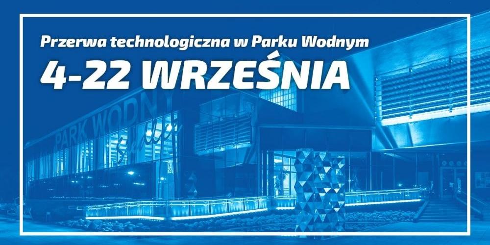 Przerwa technologiczna w Parku Wodnym Siedlce