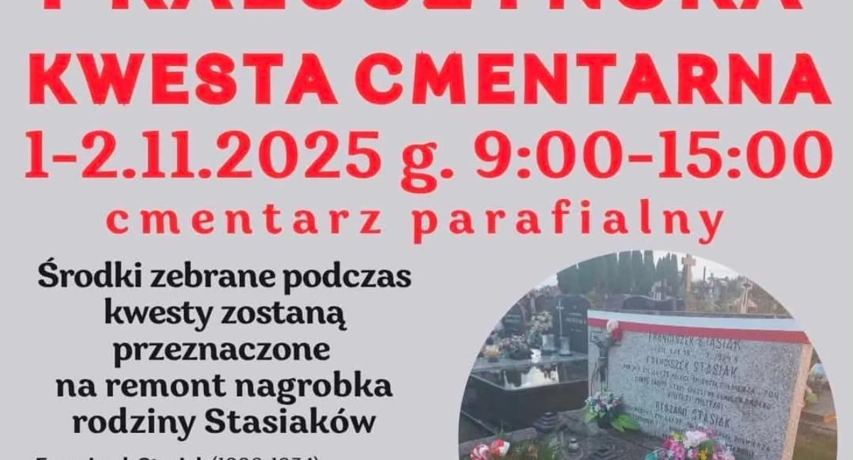 Kałuszyn: rusza I Kałuszyńska Kwesta Cmentarna. Pomóż ocalić pamięć o rodzinie Stasiaków