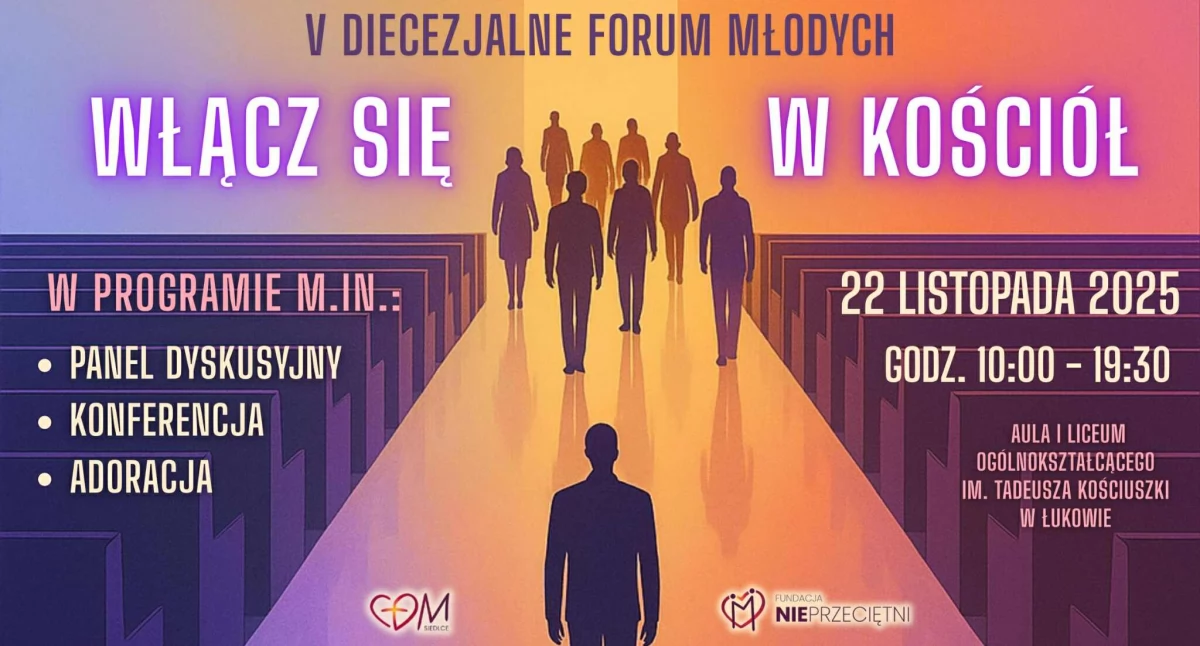 Młodzi w Kościele – zaproszenie na V Diecezjalne Forum Młodych w Łukowie