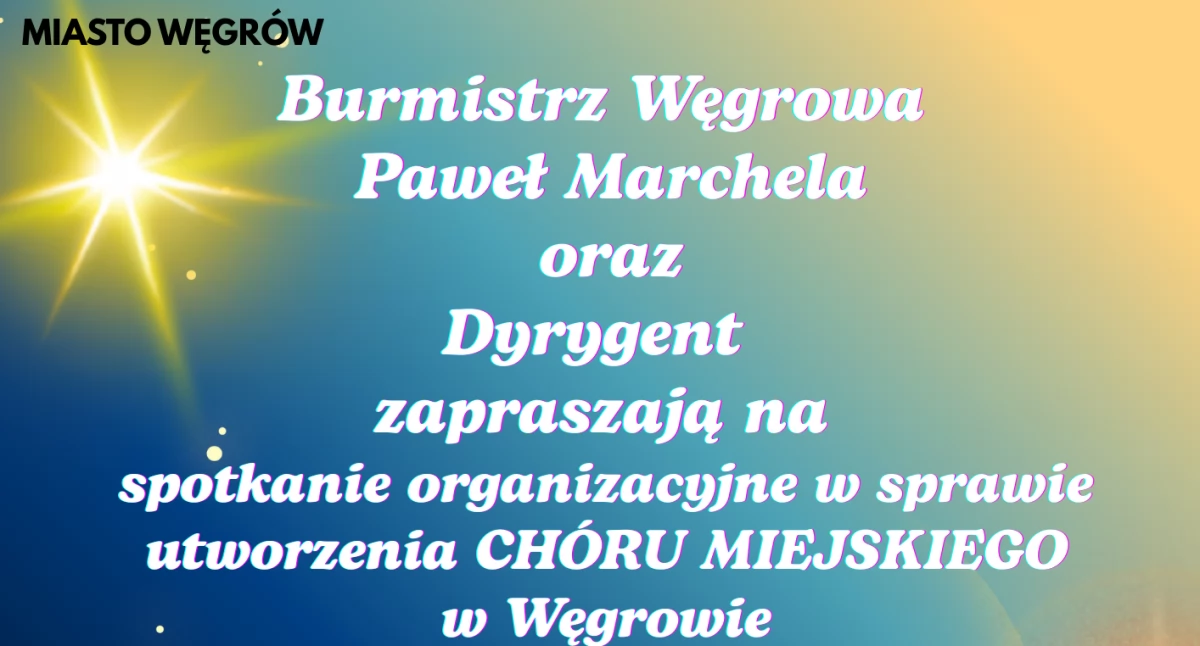 Węgrów: Zapisz się do Chóru Miasta