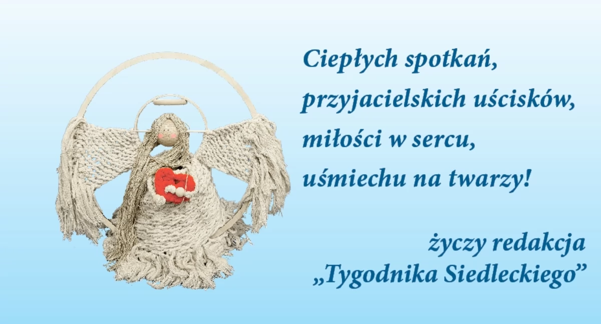 Wesołych Świąt - życzy redakcja „Tygodnika Siedleckiego”