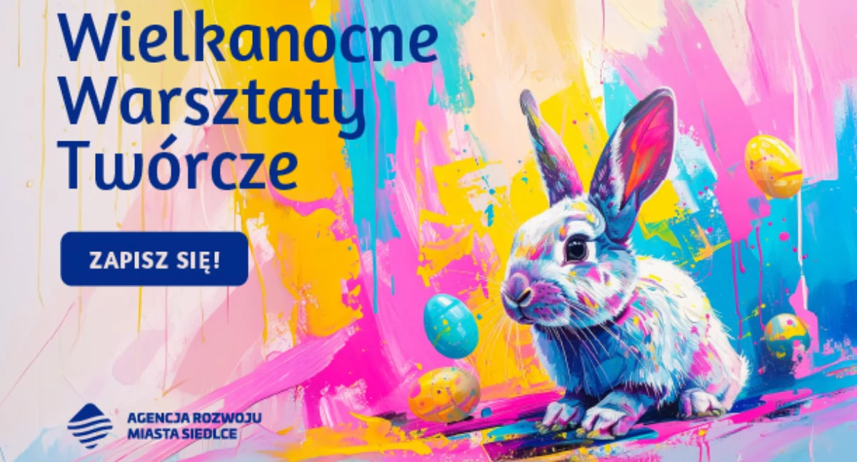  Siedlce: Wielkanocne Warsztaty dla Dzieci w ARMS