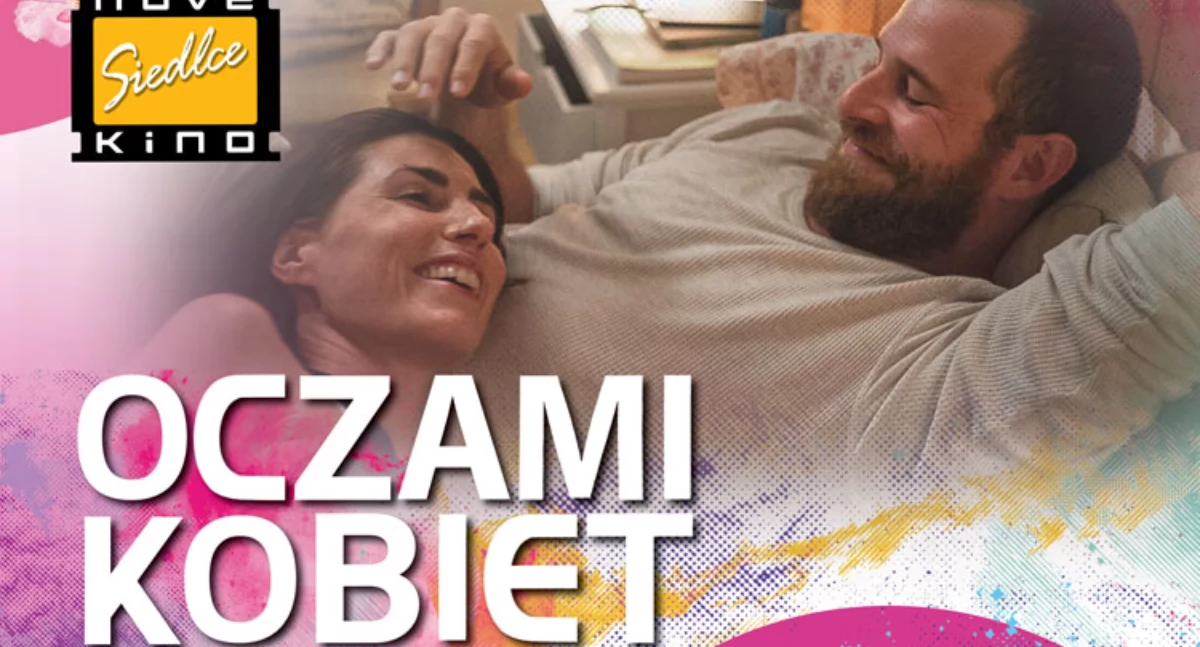 Dźwięki miłości w ramach cyklu Oczami Kobiet w NoveKino Siedlce!