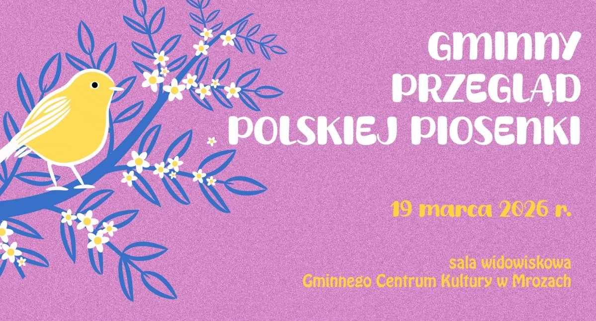 Gminny Przegląd Polskiej Piosenki 2026 - ruszyły zapisy