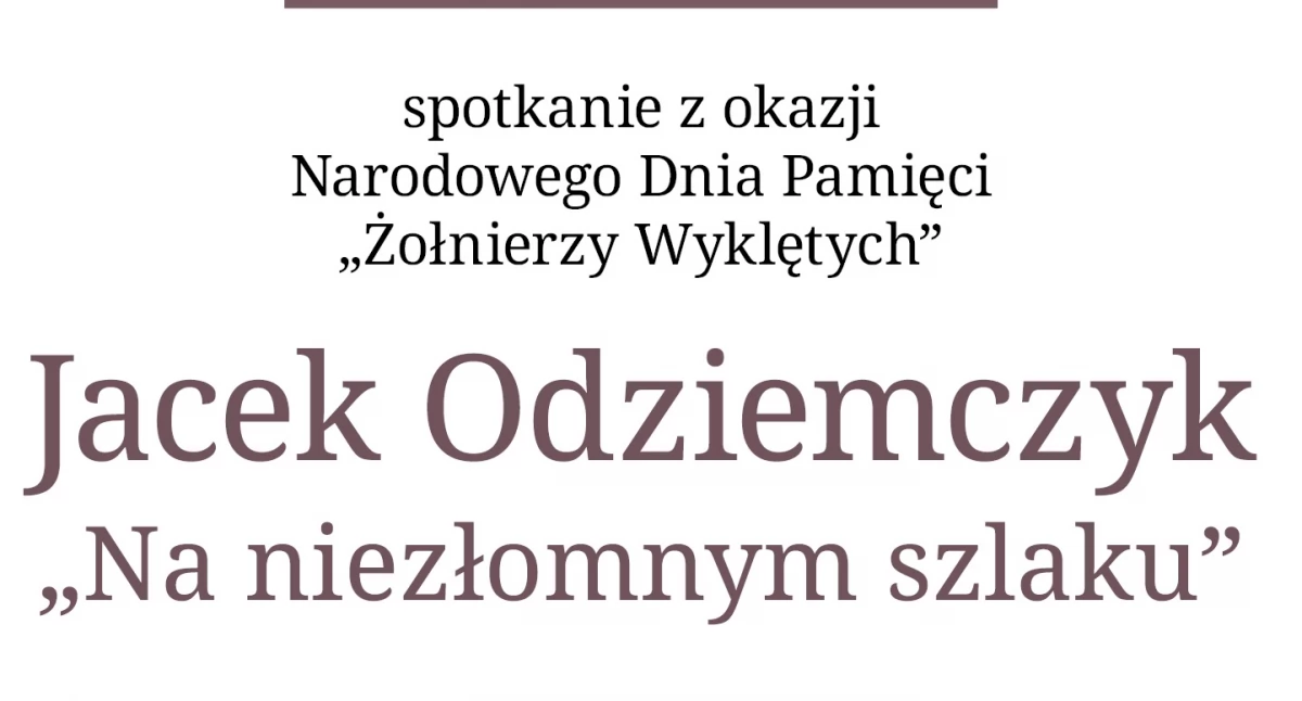 Na niezłomnym szlaku – historia Żołnierzy Wyklętych z Podlasia w Muzeum Regionalnym w Siedlcach