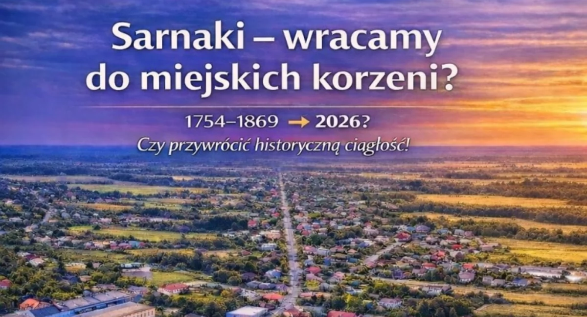 Sarnaki znów będą miastem? Wójt czeka na głos mieszkańców