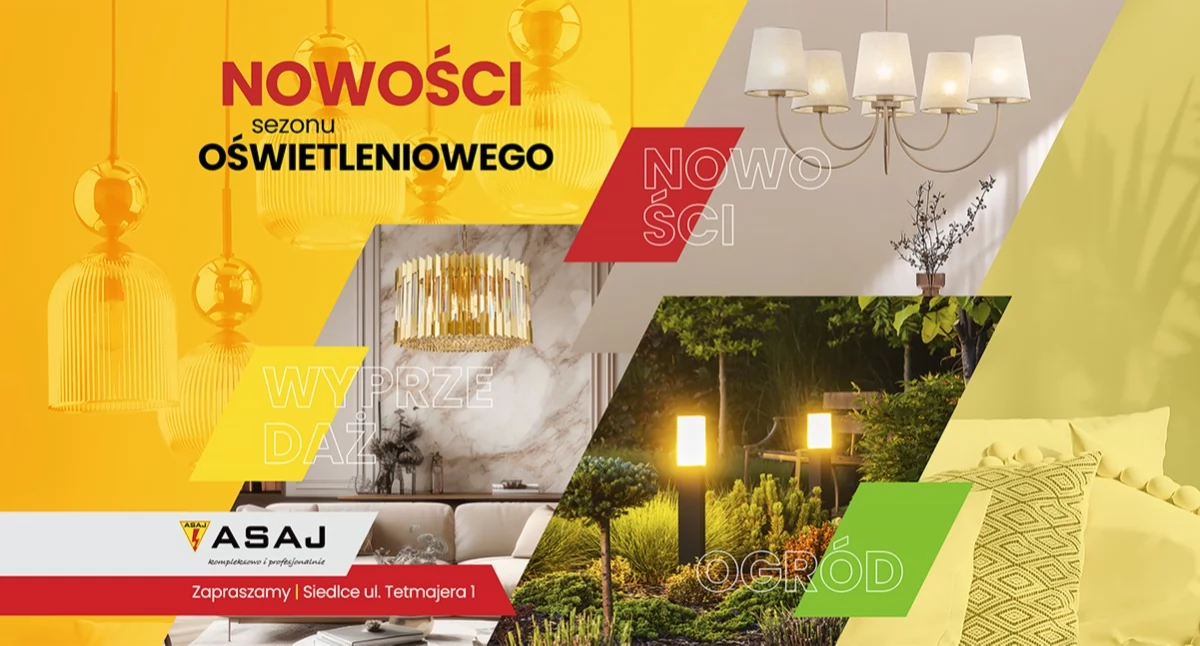 ASAJ Siedlce: Oświetlenie do domu i fachowe doradztwo