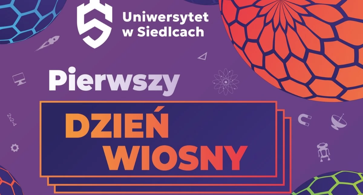 „Pierwszy Dzień Wiosny z Wydziałem Nauk Ścisłych i Przyrodniczych” już jutro