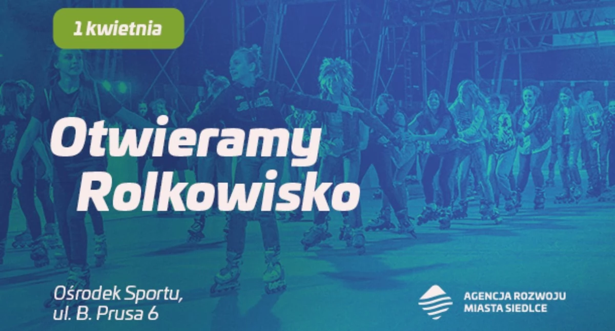 Rusza sezon rolkowy! Otwarcie rolkowiska już 1 kwietnia! 