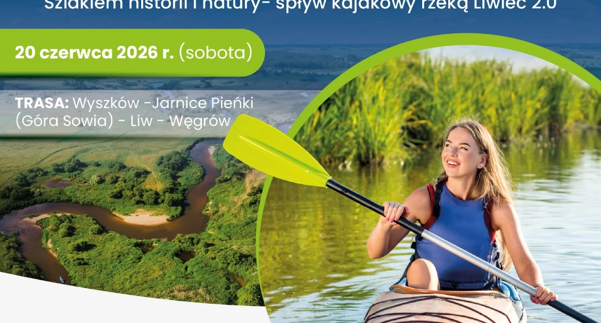 Aktywnie nad Liwcem. Ruszają zapisy na wyjątkowy spływ kajakowy