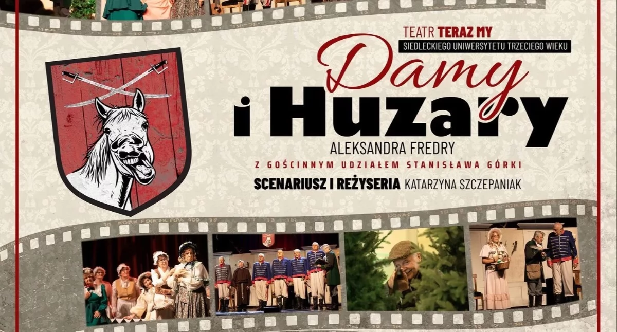 „Damy i huzary” – klasyczna komedia Aleksandra Fredry w wykonaniu Teatru Teraz My