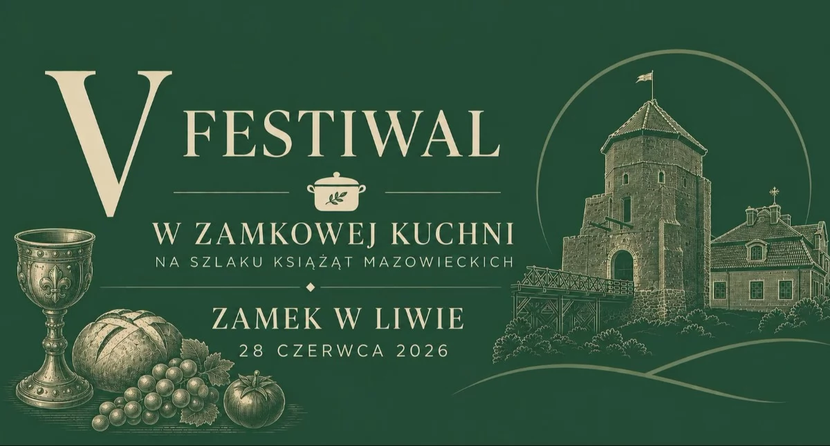 Zamek w Liwie zaprasza do zamkowej kuchni