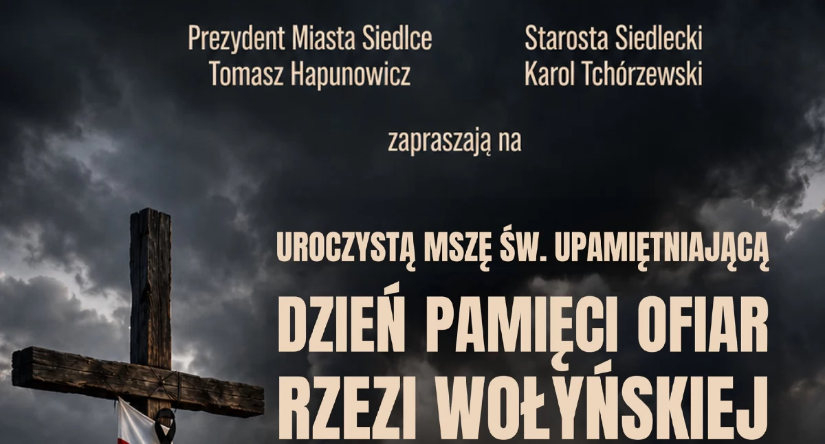 11 lipca Siedlce uczczą ofiary rzezi wołyńskiej. Zaplanowano uroczystą mszę świętą