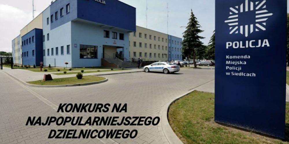 Rozpoczynamy konkurs -  Najpopularniejszy Dzielnicowy 2017 roku