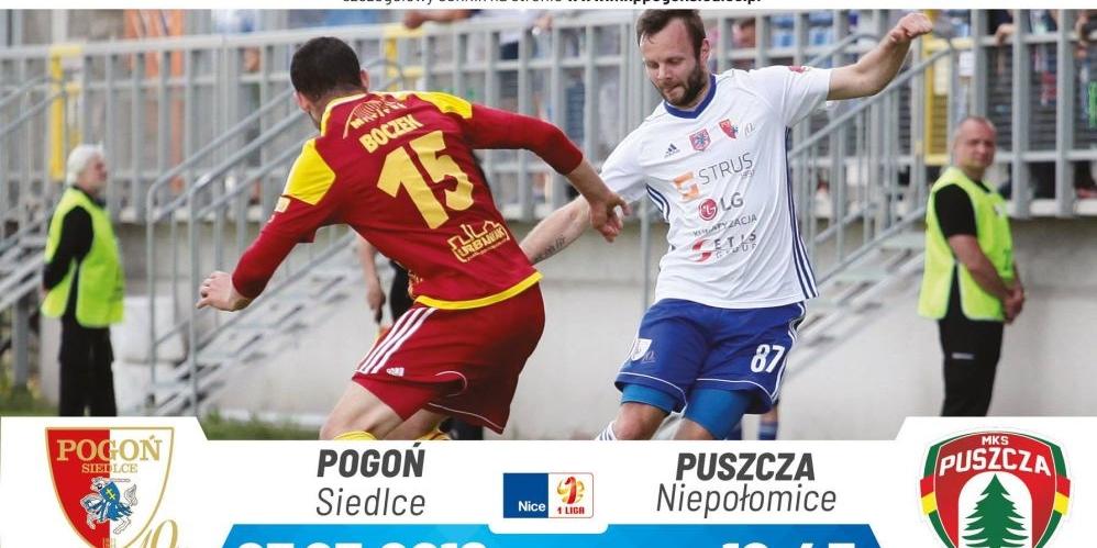 Ostatni domowy mecz w sezonie. Czy Pogoń pokona Puszczę?