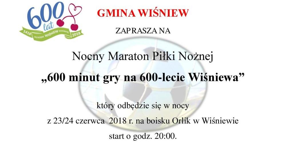 600 minut gry na 600-lecie Wiśniewa