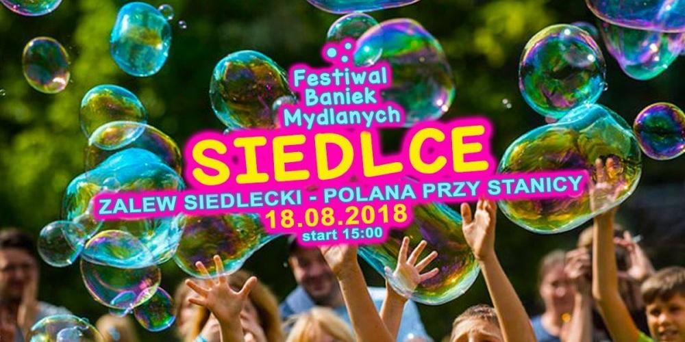 Festiwal Baniek Mydlanych w Siedlcach