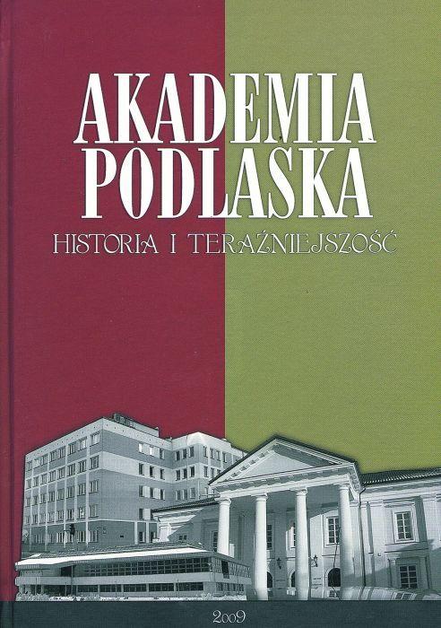 40 lat Akademii Podlaskiej 
