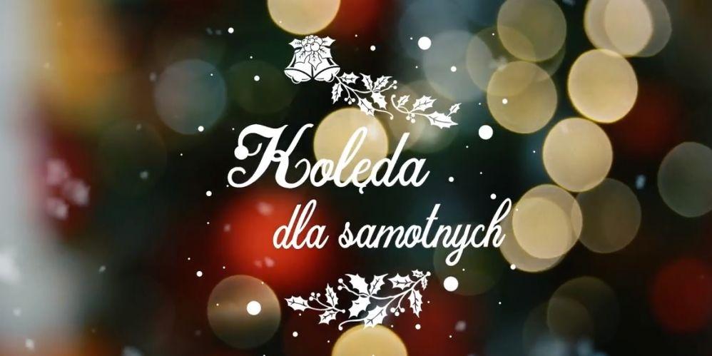 „Kolęda dla samotnych”
