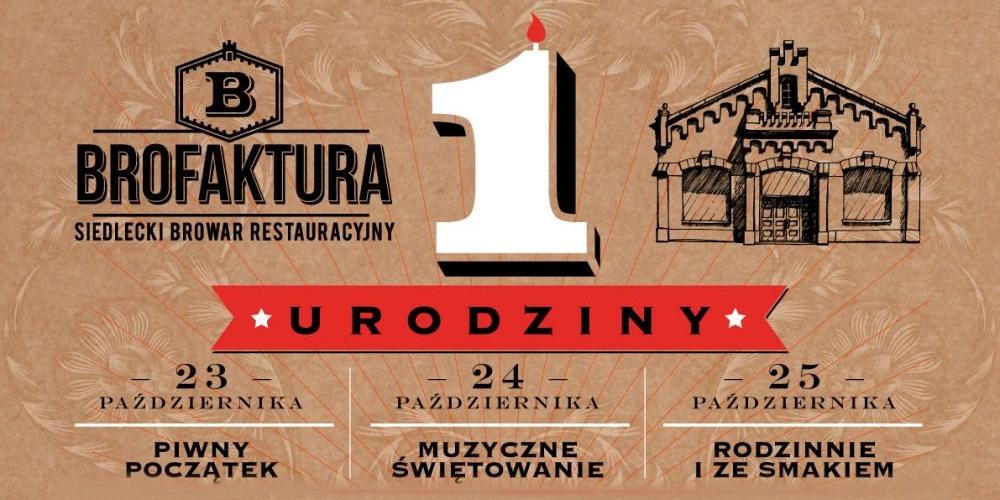 Pierwsze urodziny Brofaktury