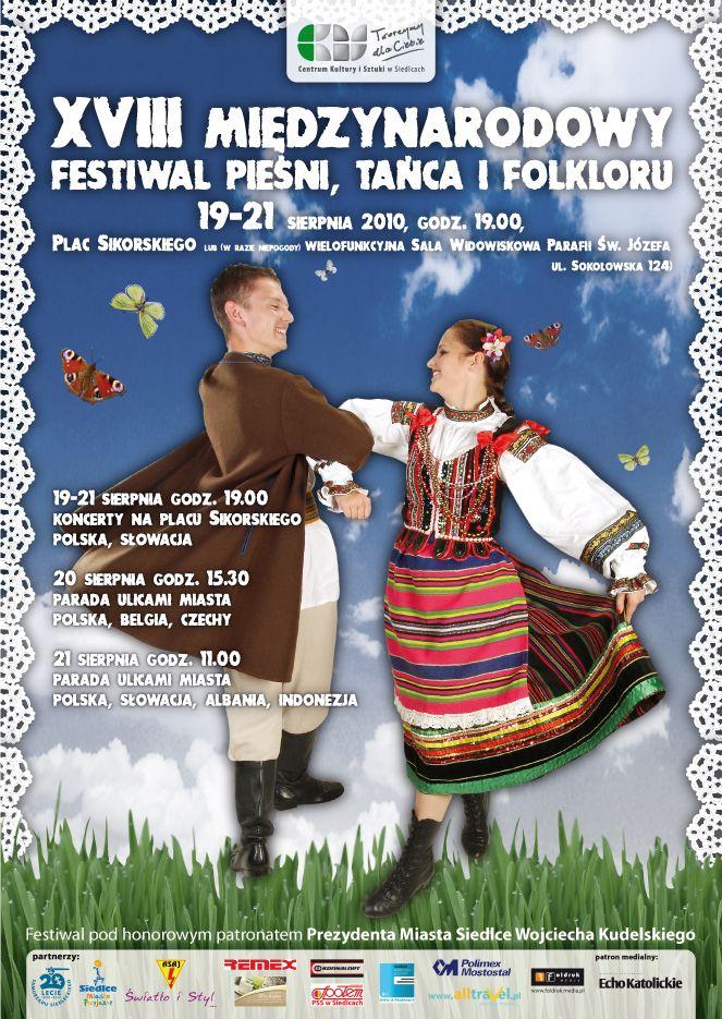 XVIII MIĘDZYNARODOWY FESTIWAL PIEŚNI, TAŃCA I FOLKLORU SIEDLCE 2010