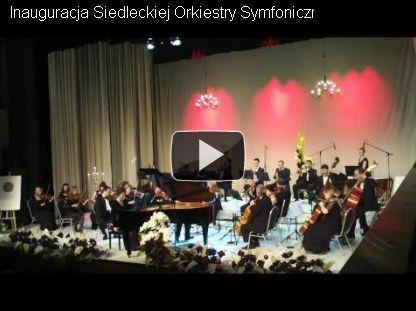 Inauguracja Siedleckiej Orkiestry Symfonicznej (wideo)