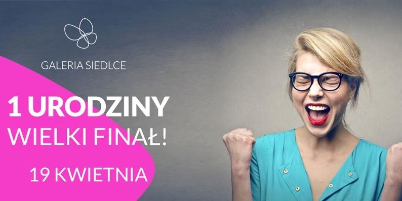Galeria Siedlce świętuje urodziny!