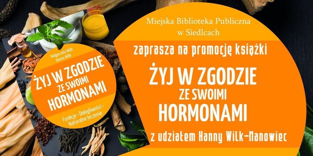 Żyj w zgodzie ze swoimi hormonami