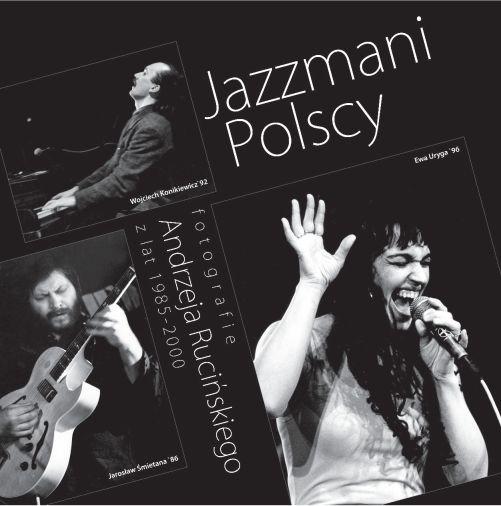 Jazzmani polscy Andrzeja Rucińskiego