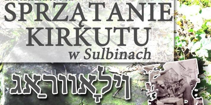 Posprzątają kirkut w Sulbinach